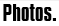 Photos